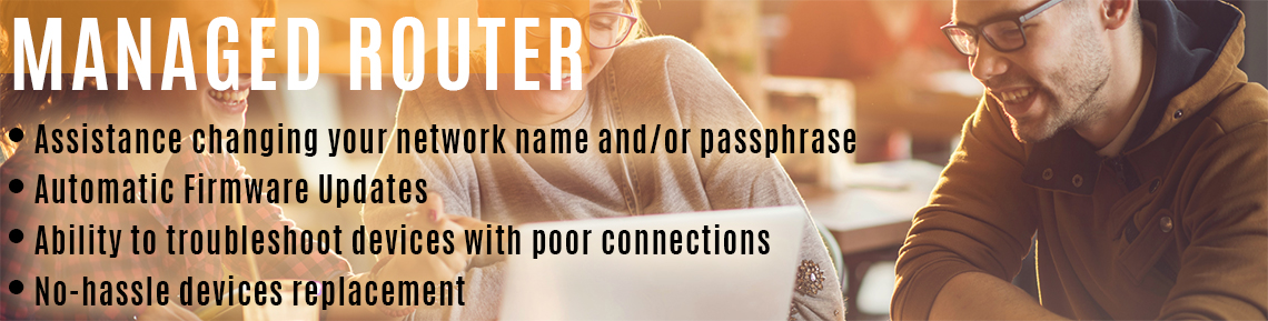 Managed Router Service. Simplify your life.